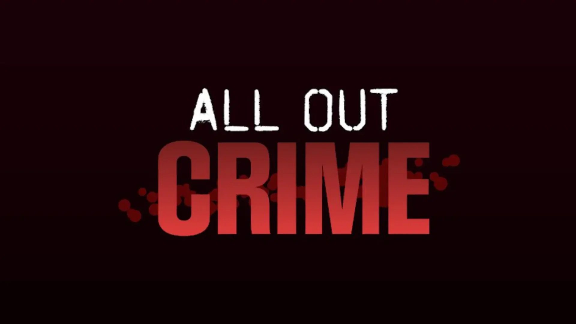 all out crime-1
