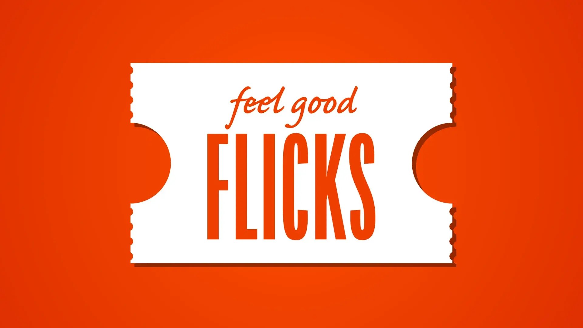 feel good flicks-1